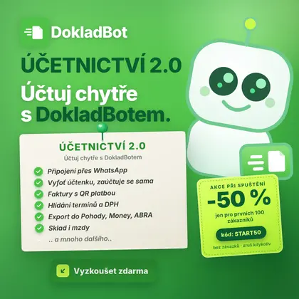 DokladBot: Účetnictví 2.0. Účtuj chytře s DokladBotem. Připojení přes WhatsApp, vyfoť účtenku a zaúčtuje se sama, faktury s QR platbou. Akce -50 % pro prvních 100 zákazníků, kód START50.